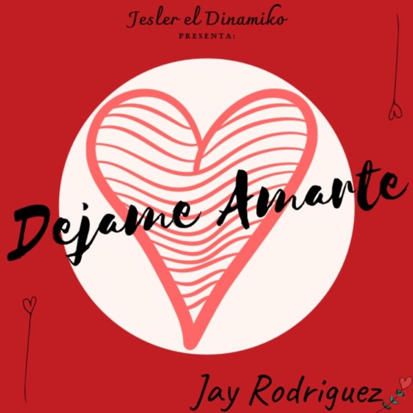 Déjame Amarte (feat. Jay Rodriguez)