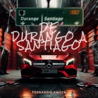 De Durango a Santiago - Single - Fernando Amaya