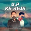 U.P Ka Raja - Single