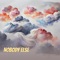 Nobody Else - DISQJOE lyrics