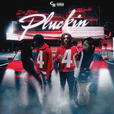 Pluckin (feat. Maine$ki) - Single