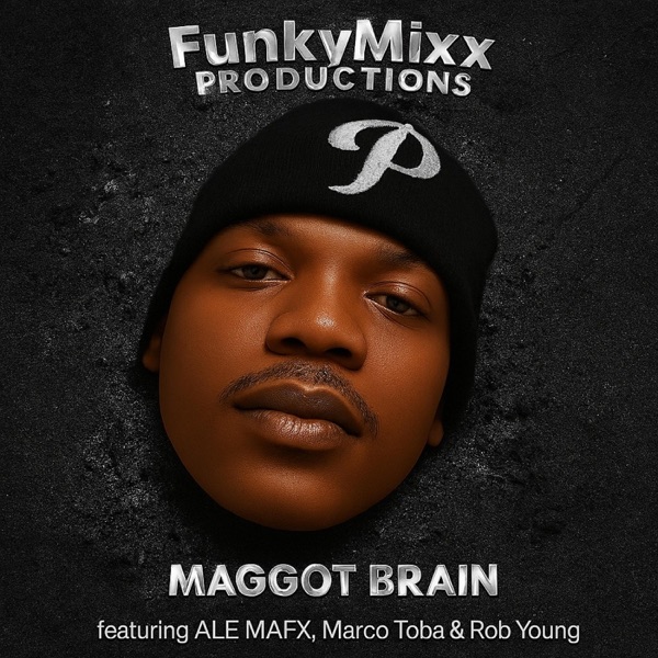 MAGGOT BRAIN (feat. ALE MAFx, Rob Young & Marco Toba) [FunkyMixx Version]