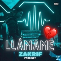 Llamame - Single - ZAKRIF & Ney