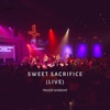 Sweet Sacrifice