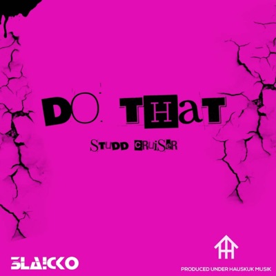 Do That (feat. Studd Cruiser) - Single