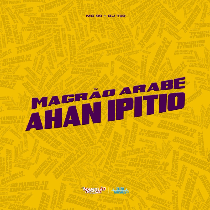 Magrão Arabe Ahan, Ipitio - Single