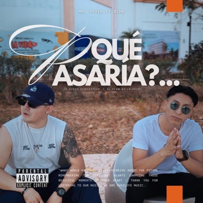 Qué Pasaría? (feat. ALHH) - Single