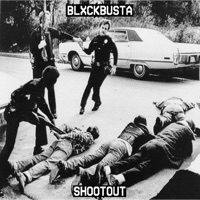 Shootout - Single - BLXCKBUSTA