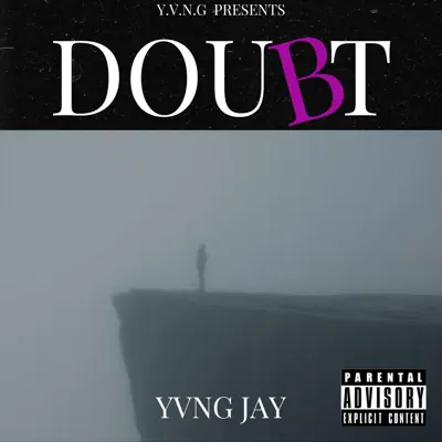 Écouter Doubt - Single par Yvng Jay
