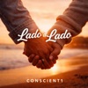 Conscient1 - Lado a Lado