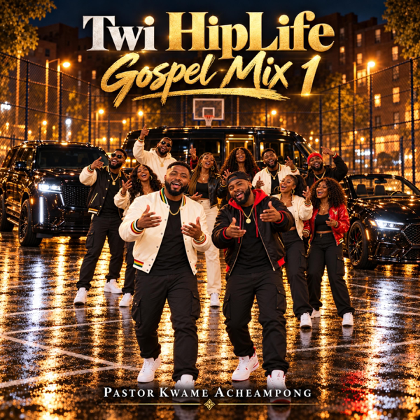 Twi HipLife Gospel Mix 1 — Pastor Kwame Acheampong