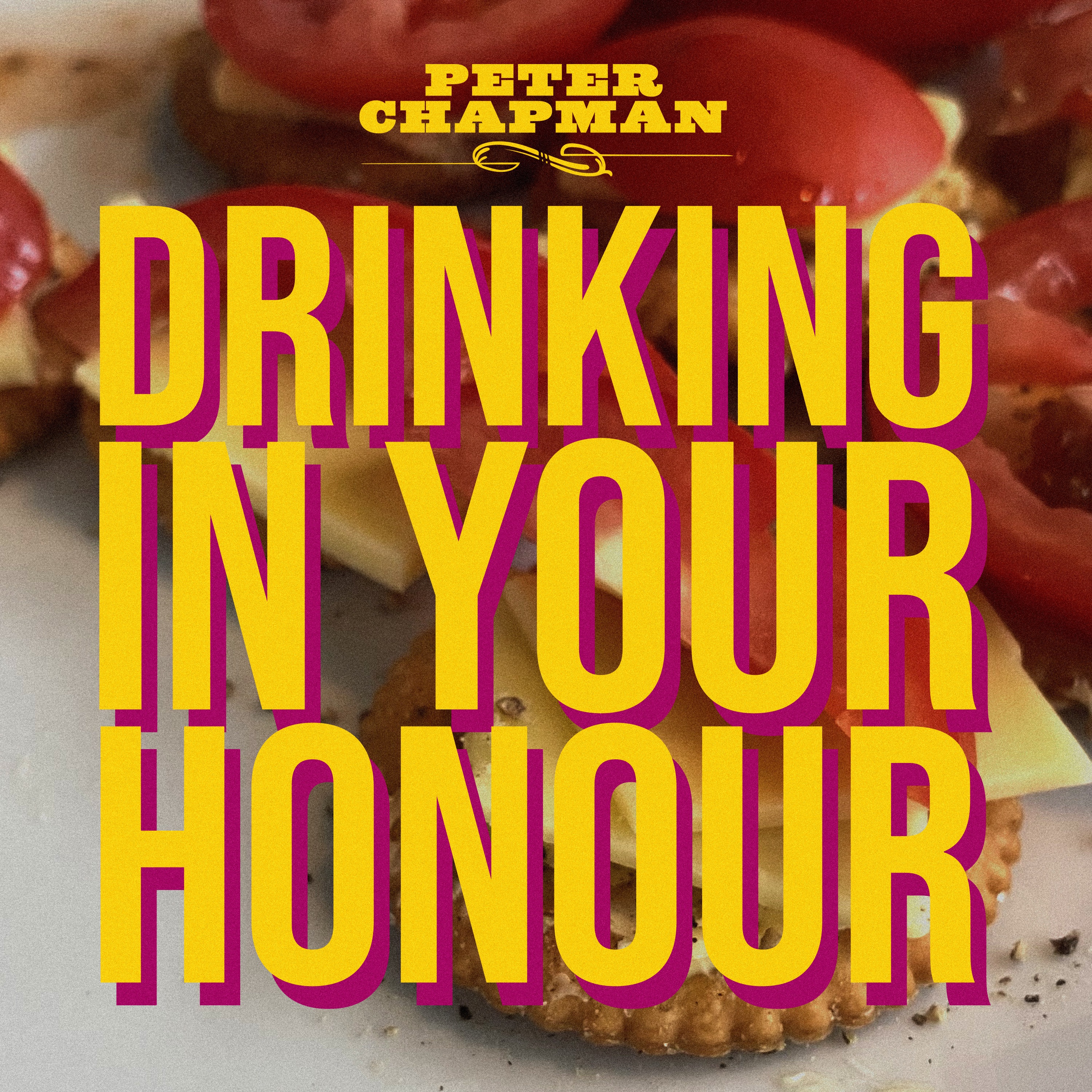 Drinking In Your Honour - Single