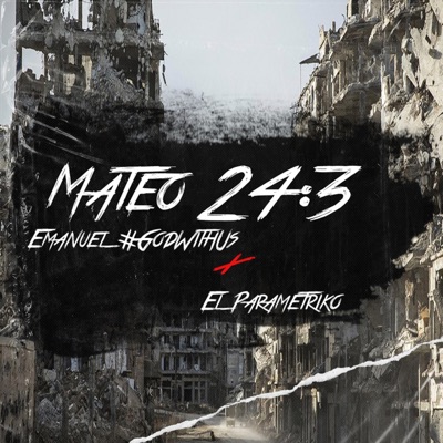 Mateo 24:3 (feat. El Parametriko) - Single
