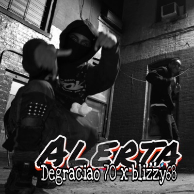 Alerta (feat. Blizzy 68) - Single
