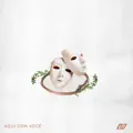AQUI COM VOCE