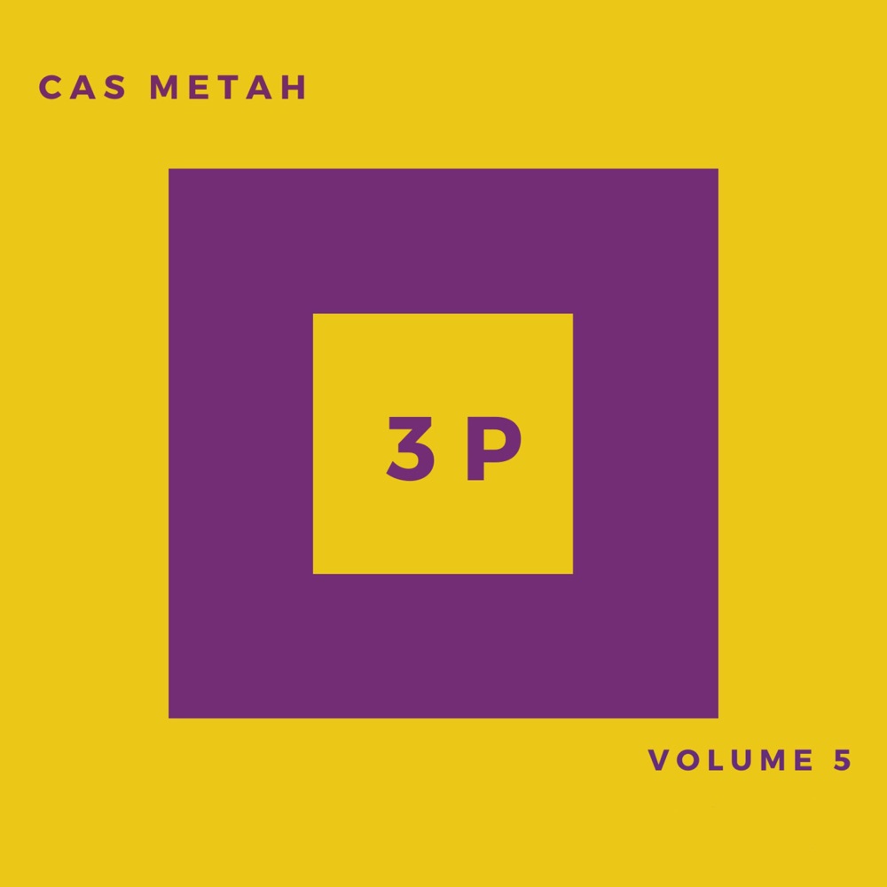 Обложка альбома «3P Volume 5 - Single» — Cas Metah