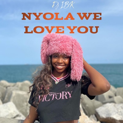 Nyola We Love You (Cover) - Single