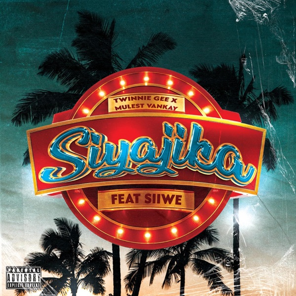 Siyajika (feat. Mulest Vankay & Siiwe)