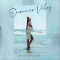 Summer Vibes