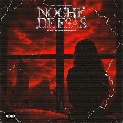 Noche De Esas (feat. Amaro Golden 0620) - Single