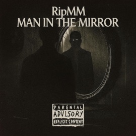 Man in the mirror RipMM