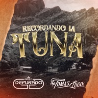 Recordando la Tuna - Single - Grupo Depurado & Tomas Lugo