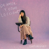 De Amor y Otras Lecciones - EP - Sam Vazquez