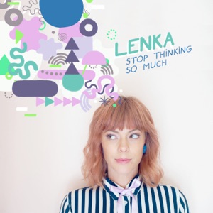 Stop Thinking So Much Album Art