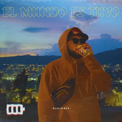 El mundo es tuyo - Single