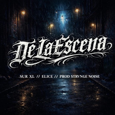 De La Escena (feat. Sur XL & Elice) - Single