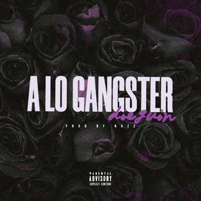 A Lo Gangster - Single