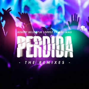 Perdida (The Remixes) - Single