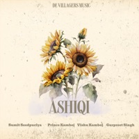 Ashiqi (feat. Vishu Kamboj) - Single - Sumit Seedpuriya & Kamboj Prince