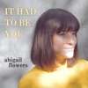 It Had to Be You