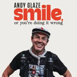 Smile, or You're Doing it Wrong: A Journey from Rock Bottom to Redemption (Unabridged)