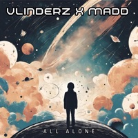 All Alone (feat. VLINDERZ) - Single - Madd