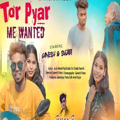 Tor Pyar Me Wanted - Single