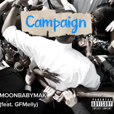 Listen to Campaign - Single by GFMelly