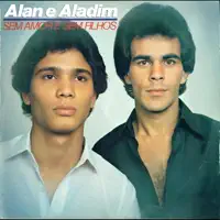 A Noite Mais Feliz Da Vida — Alan & Aladim