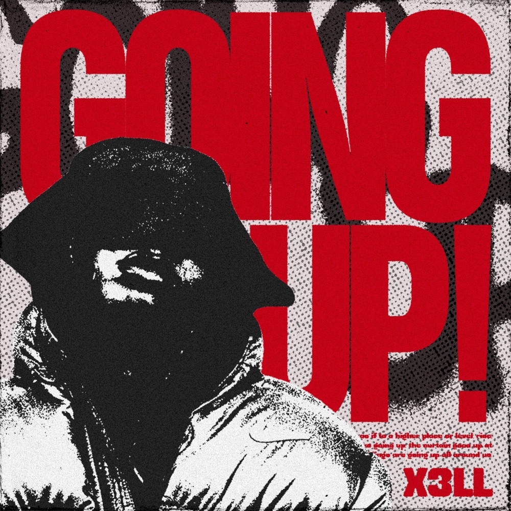 Обложка альбома «GOING UP! - Single» — X3LL