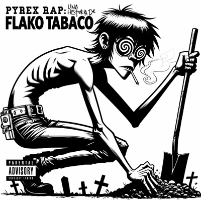 Pyrex Rap: Una Historia de Flako Tabaco