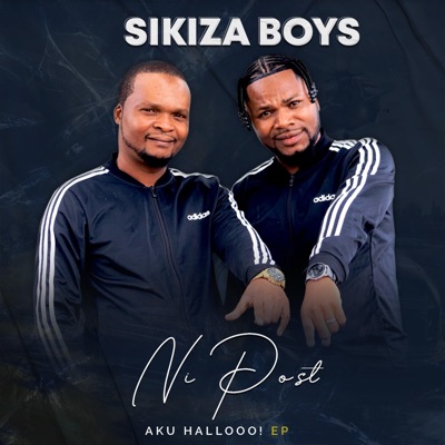 Sikiza Boys - Ni Post