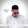 Kabelo yaka (feat. Caroline Ncoboi, Kelebogile Nqaba, Nthabiseng Hoaeane & Tefo ‘TeeySbakz’ Sebakeng) - Kgethang Konese