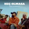 Heç Olmasa