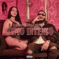 Humo Intenso - Single - MELO EL DE LA MOVIE