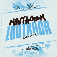 Montagem Zoutrack Astral - Single - DJ DR3 011 & DJ INFINITE AURA
