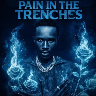 PAIN IN THE TRENCHES - Single