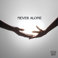 Never Alone (feat. De La Cruz) - Single - BRB Music