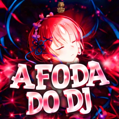 A FODA DO DJ (feat. Quik Produção) - Single