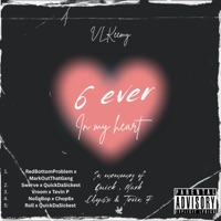 6ever In MyHeart - EP - VLKeemyofMLG